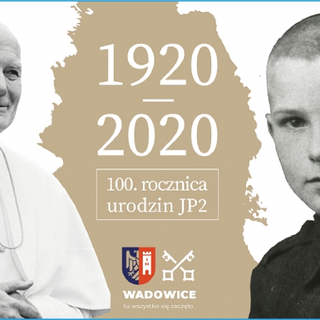Jan Paweł II jako dziecko i dorosły. 1920-2020 - 100. rocznica urodzin. 