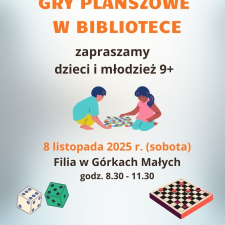 Plakat informujący o spotkaniu z grami planszowymi w Filii w Górkach Małych