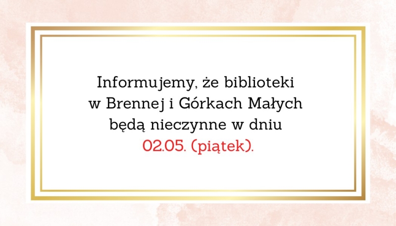 Zamknięcie bibliotek w dniu 02-05-2025 (piątek)